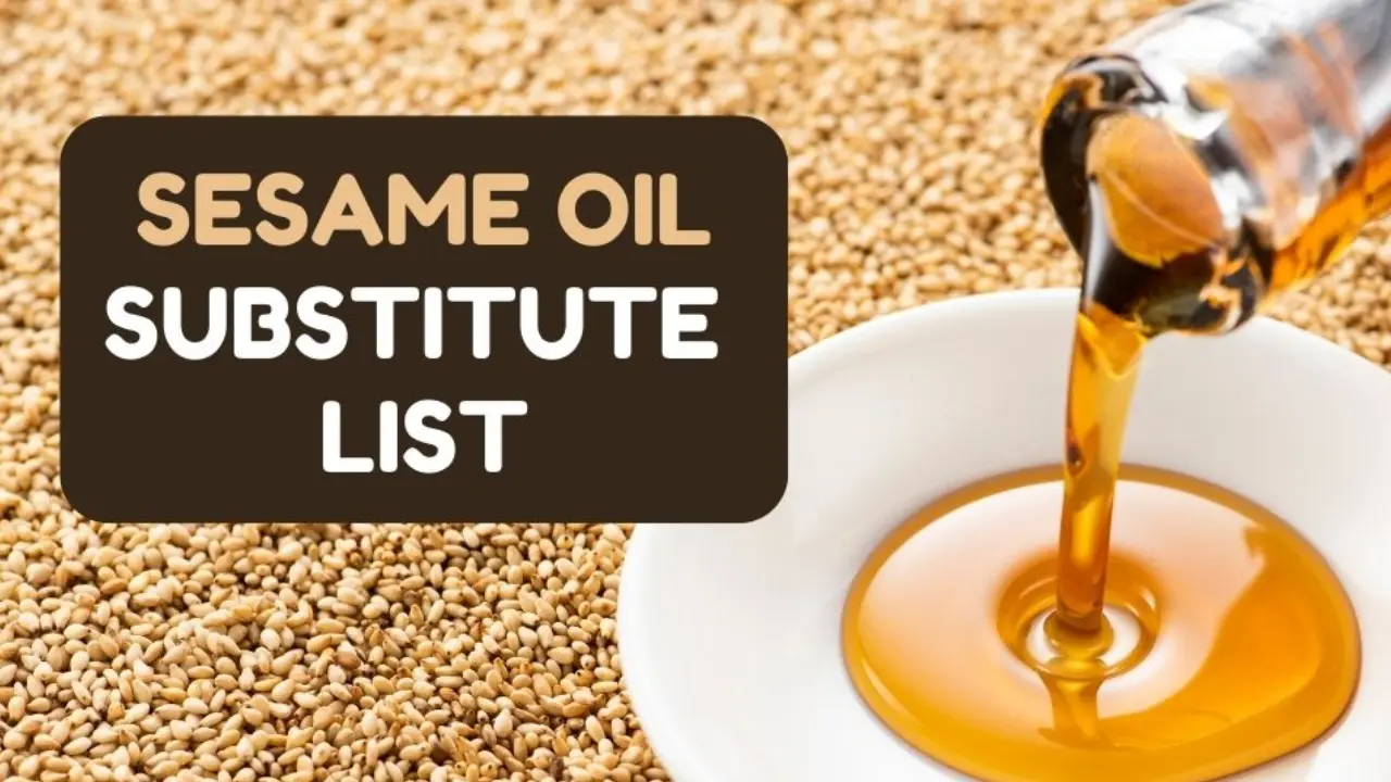 Sesame Oil Substitute: 15 Alternatives to Try in Your Recipes